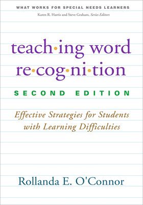 Teaching Word Recognition, Second Edition 1