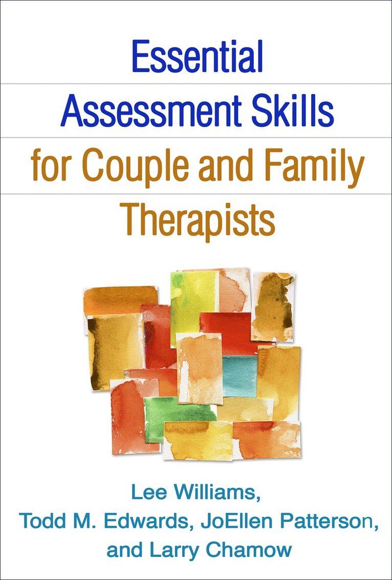 Essential Assessment Skills for Couple and Family Therapists 1