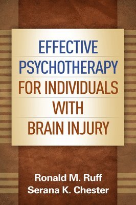 bokomslag Effective Psychotherapy for Individuals with Brain Injury