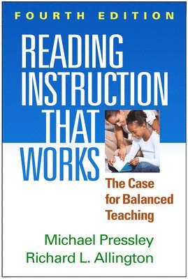 Reading Instruction That Works, Fourth Edition 1
