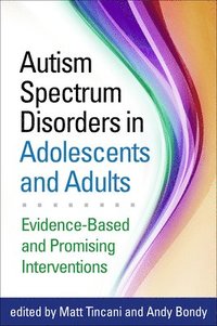 bokomslag Autism Spectrum Disorders in Adolescents and Adults