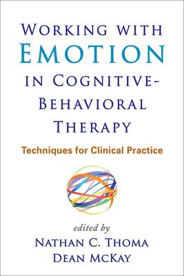 bokomslag Working with Emotion in Cognitive-Behavioral Therapy