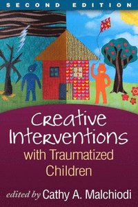 bokomslag Creative Interventions with Traumatized Children