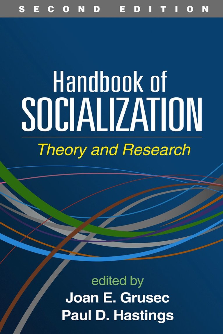 Handbook of Socialization, Second Edition 1