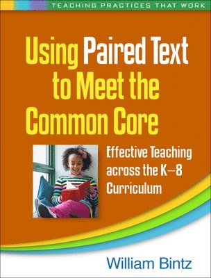 Using Paired Text to Meet the Common Core 1