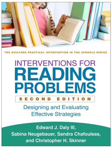 Edward J. Daly III, Sabina Neugebauer, Sandra M. Chafouleas, Christopher H. Skinner - Interventions for Reading Problems, Second Edition, Häftad
