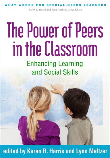 Karen R. Harris, Lynn Meltzer - Power of Peers in the Classroom, Häftad
