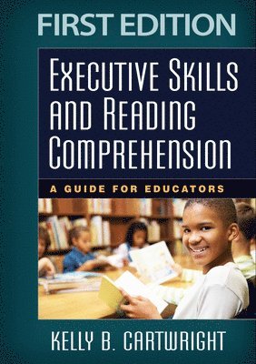 Executive Skills and Reading Comprehension 1
