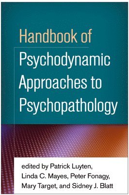 Handbook of Psychodynamic Approaches to Psychopathology 1