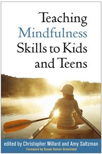bokomslag Teaching Mindfulness Skills to Kids and Teens