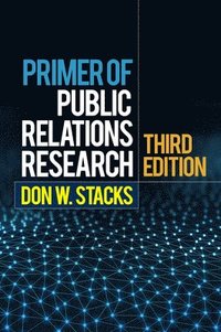 bokomslag Primer of Public Relations Research, Third Edition