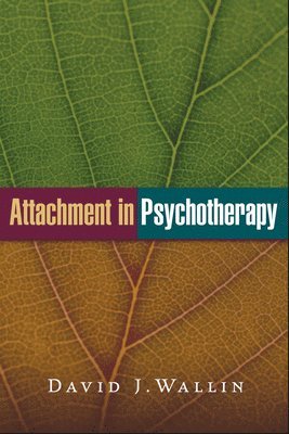 bokomslag Attachment in Psychotherapy