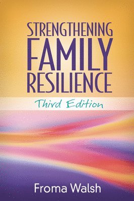 bokomslag Strengthening Family Resilience, Third Edition