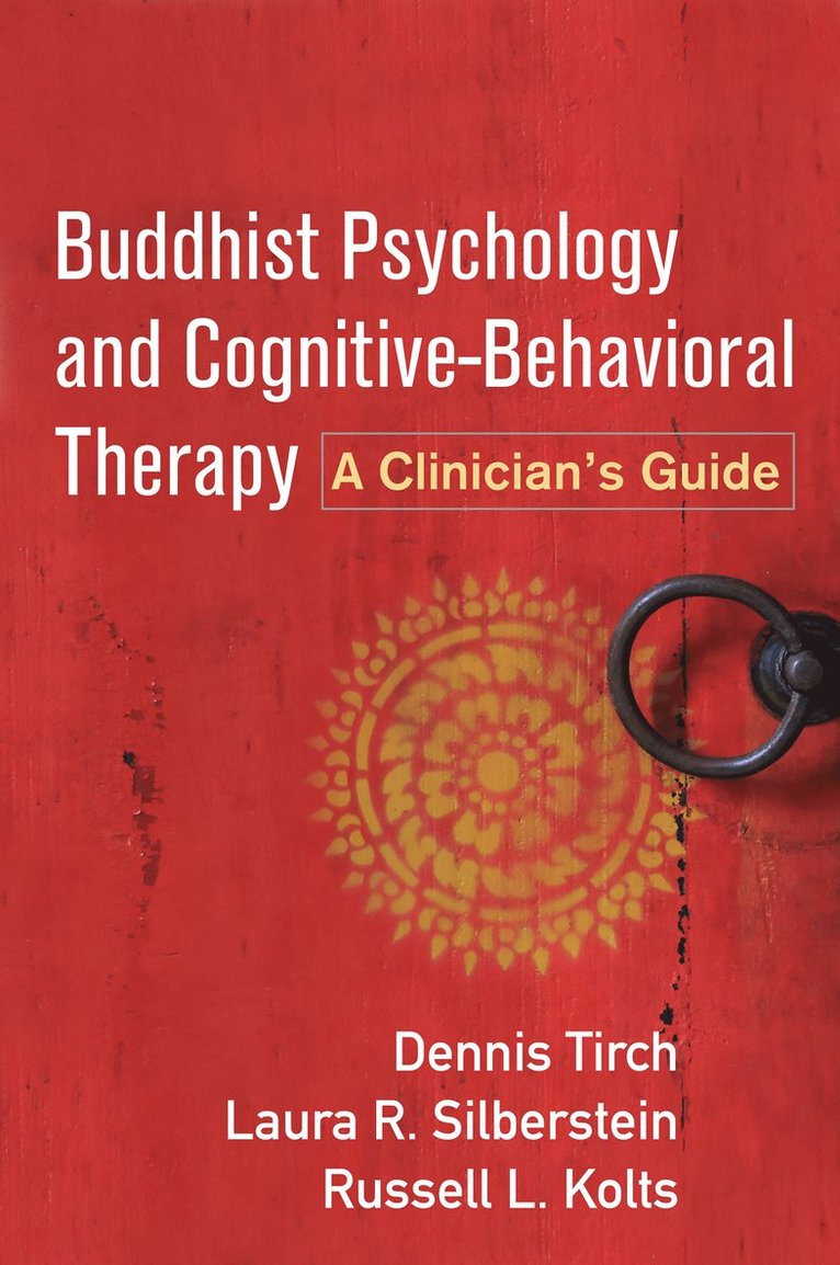 Buddhist Psychology and Cognitive-Behavioral Therapy 1