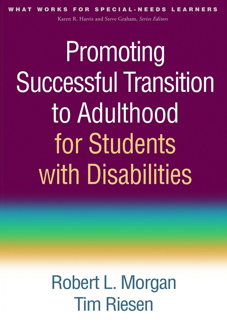 Robert L. Morgan, Tim Riesen, United States) Morgan, Robert L. (Utah State University, United States) Riesen, Tim (Utah State University, Robert L Morgan - Promoting Successful Transition to Adulthood for Students with Disabilities, Inbunden