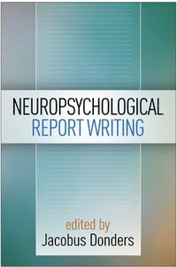 bokomslag Neuropsychological Report Writing
