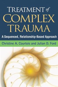 bokomslag Treatment of Complex Trauma