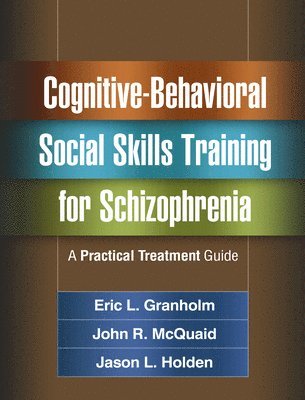 bokomslag Cognitive-Behavioral Social Skills Training for Schizophrenia