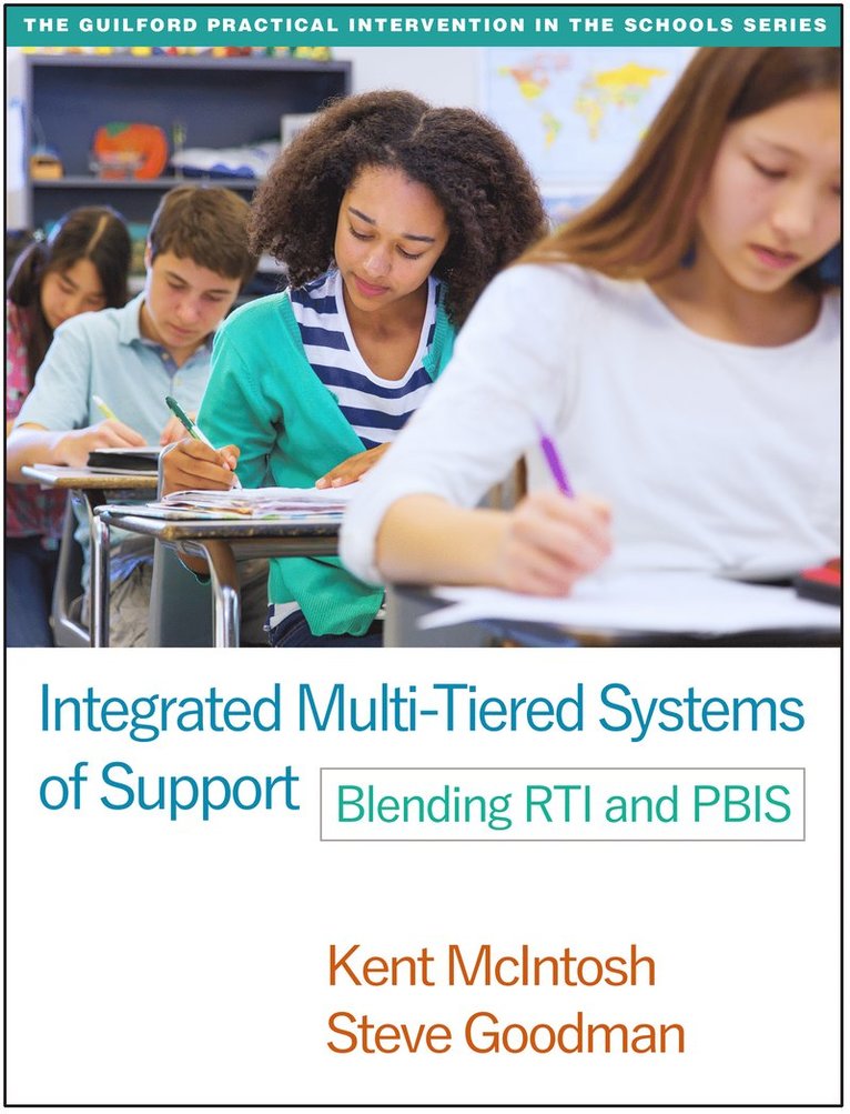 Kent McIntosh, Steve Goodman, United States) McIntosh, Kent (Eugene; OSEP Technical Assistance Center on Positive Behavioral Interventions and Supports, United States) Goodman, Steve (Michigan's Integrated Behavior and Learning Support Initiative - Integrated Multi-Tiered Systems of Support, Häftad