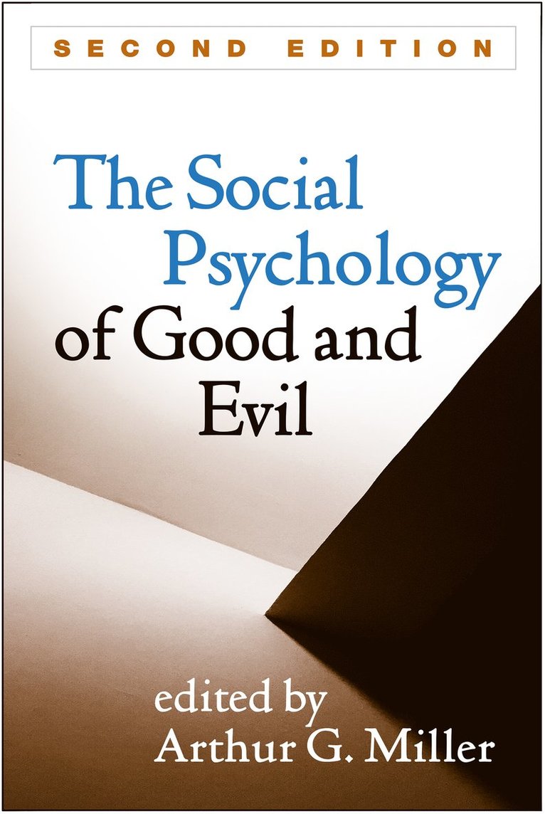 Arthur G. Miller, United States) Miller, Arthur G. (Miami University (Emeritus), Arthur G Miller - Social Psychology of Good and Evil, Second Edition, Häftad