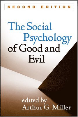 bokomslag The Social Psychology of Good and Evil, Second Edition