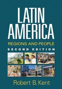 bokomslag Latin America, Second Edition: Regions and People