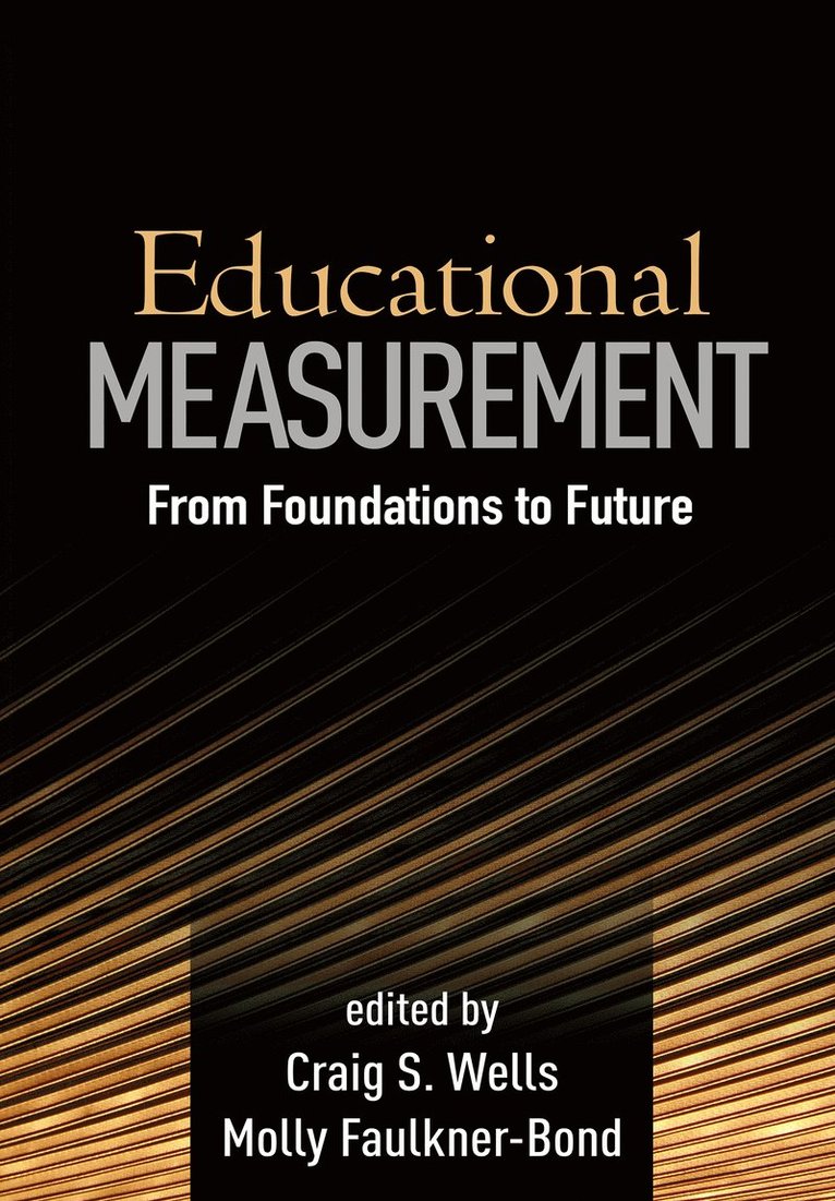 Craig S. Wells, Molly Faulkner-Bond, United States) Wells, Craig S. (University of Massachusetts Amherst, USA) Faulkner-Bond, Molly (WestEd, Craig S Wells - Educational Measurement, Inbunden