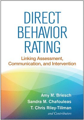 Amy M. Briesch, Sandra M. Chafouleas, T. Chris Riley-Tillman - DIRECT BEHAVIOR RATING, Inbunden