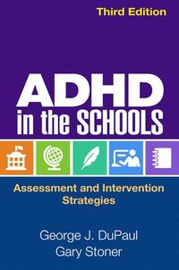 bokomslag ADHD in the Schools, Third Edition