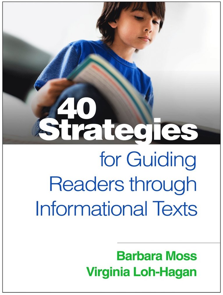 40 Strategies for Guiding Readers through Informational Texts 1