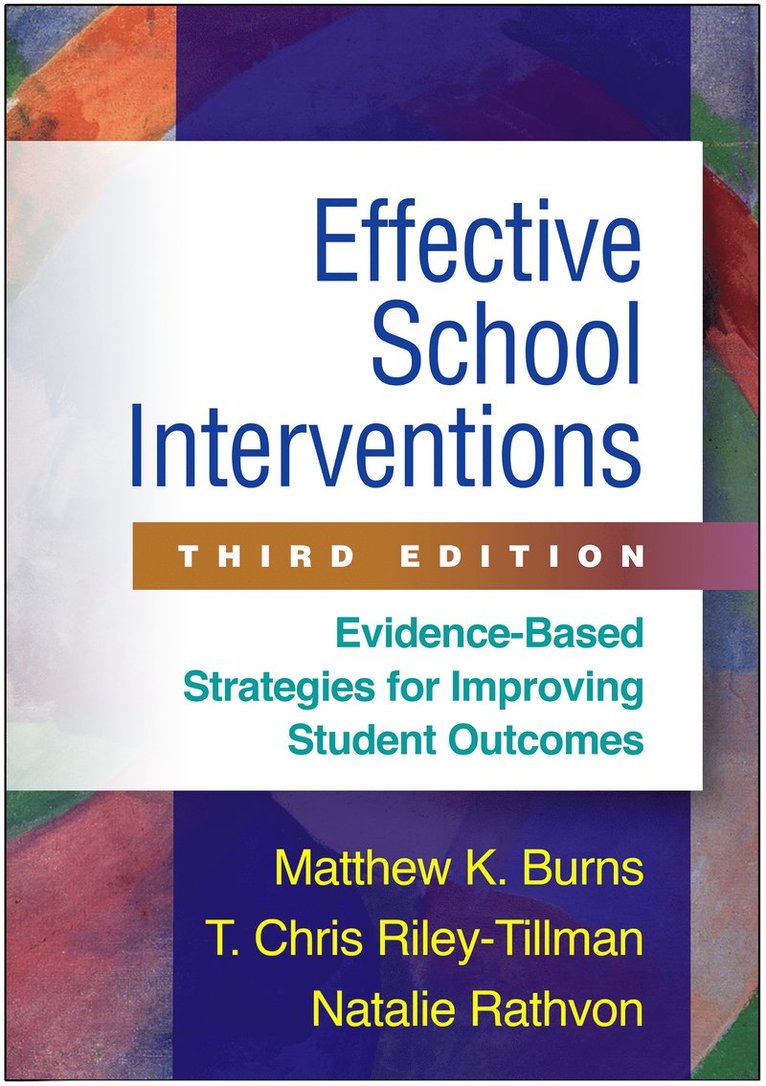 Effective School Interventions, Third Edition 1