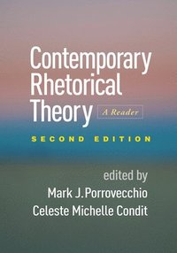 bokomslag Contemporary Rhetorical Theory, Second Edition