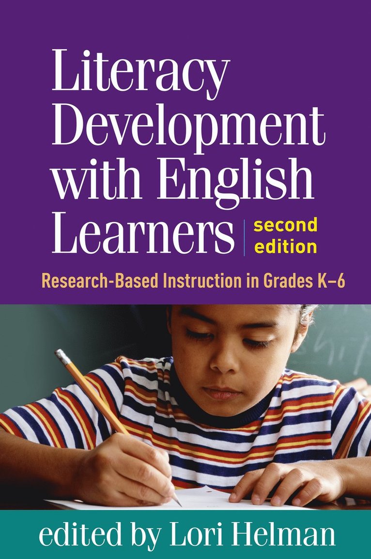 Lori Helman, United States) Helman, Lori (University of Minnesota - Literacy Development with English Learners, Second Edition, Häftad