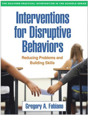 Interventions for Disruptive Behaviors 1