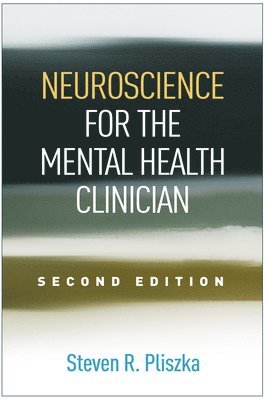 bokomslag Neuroscience for the Mental Health Clinician, Second Edition