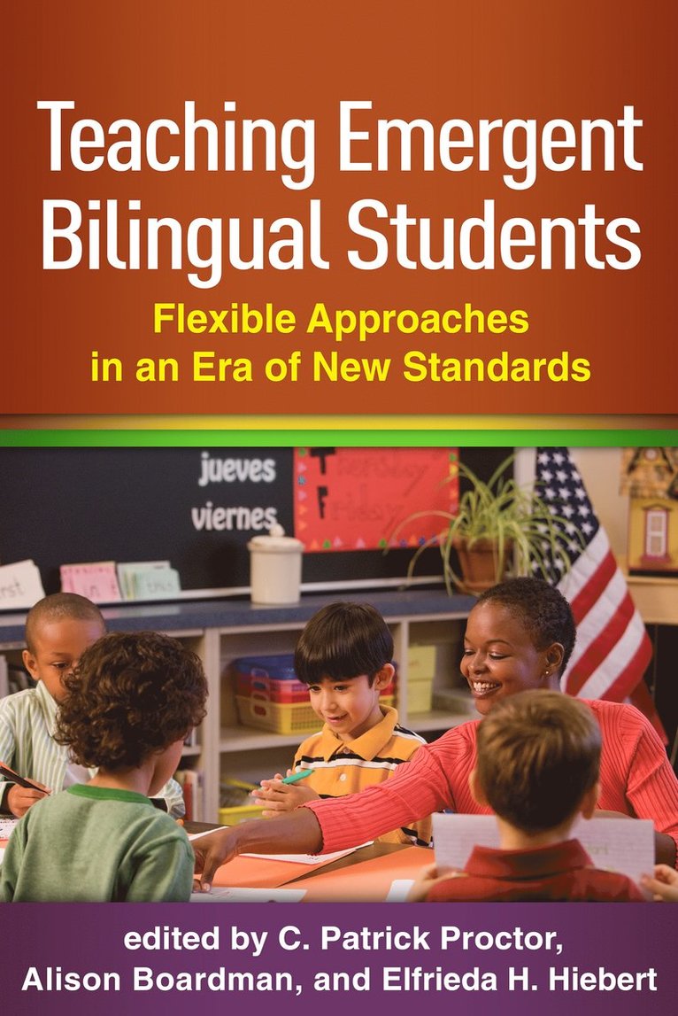 C. Patrick Proctor, Alison Boardman, Elfrieda H. Hiebert, United States) Proctor, C. Patrick (Boston College, United States) Boardman, Alison (University of Colorado Boulder, C Patrick Proctor, Elfrieda H Hiebert - Teaching Emergent Bilingual Students, Inbunden