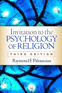 bokomslag Invitation to the Psychology of Religion, Third Edition