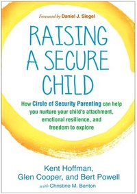 bokomslag Raising a Secure Child