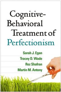 bokomslag Cognitive-Behavioral Treatment of Perfectionism