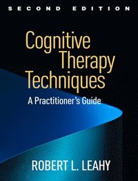 bokomslag Cognitive Therapy Techniques, Second Edition