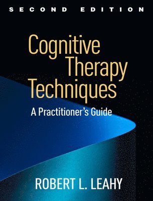 Cognitive Therapy Techniques, Second Edition 1