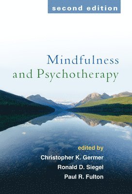 Mindfulness and Psychotherapy, Second Edition 1