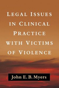 bokomslag Legal Issues in Clinical Practice with Victims of Violence