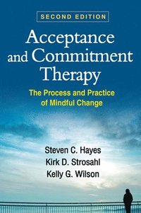 bokomslag Acceptance and Commitment Therapy, Second Edition