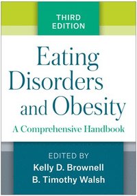 bokomslag Eating Disorders and Obesity, Third Edition