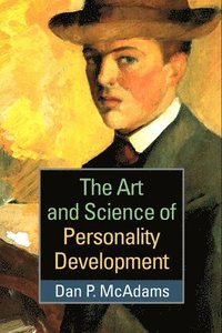 bokomslag The Art and Science of Personality Development