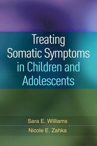 bokomslag Treating Somatic Symptoms in Children and Adolescents