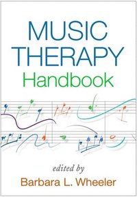 bokomslag Music Therapy Handbook, First Edition