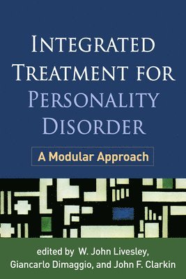 Integrated Treatment for Personality Disorder 1