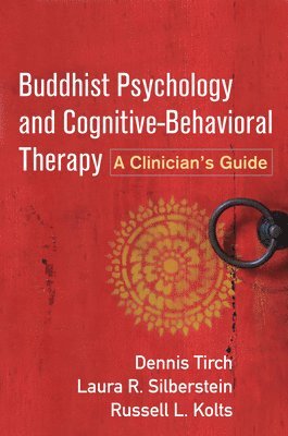 Buddhist Psychology and Cognitive-Behavioral Therapy 1